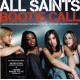 All Saints - Bootie call (Single version) / Never ever (Booker Ts vocal mix) / I know where its at (enhanced cd includes Bootie