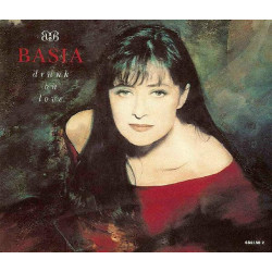 Basia - Drunk on love (Radio Edit / Roger Sanchez 40oz Of Love mix) / Third time lucky (New Version) / Perfect mother