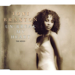 Toni Braxton - Unbreak my heart (LP Version / Frankie Knuckles Franktidrama mix / Frankies Radio Edit / Soul Hex Anthem Vocal mi