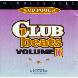 Club Beats Series 1 Volume 16 (Unmixed) - Compilation CD featuring full length versions of 10 tracks including Wildchild "Renega