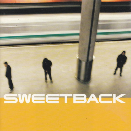 Sweetback - Debut LP featuring Gaze (featuring Amel Larrieux of Groove Theory) / Softly softly (featuring Maxwell) / Sensations