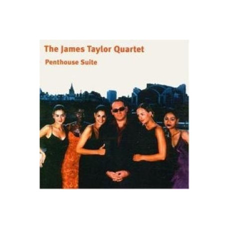 James Taylor Quartet - Penthouse suite featuring Blow up / Starting too slow / Love the life / Its your world / Green onions / B