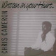 Chris Cameron - Written On Your Heart (Part 1 / Part 2) 12" Vinyl Record