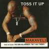 Makaveli - Toss it up (LP version / Radio edit / Instrumental / Video version) CD Single