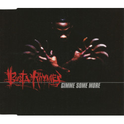 Busta Rhymes - Gimme some more (Dirty version / Clean version) / Do it like never before (Non LP track)