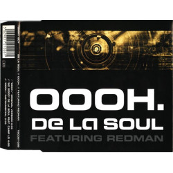 De La Soul feat Redman - Oooh (Original version / Instrumental) / So good (feat Camp Lo) CD Single