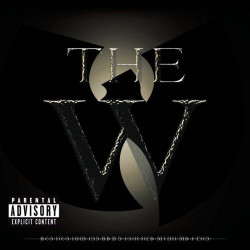 Wu Tang Clan - The W  CD - Chamber music / Careful (Click click) / Hollow bones / Redbull / One blood under w / Conditioner