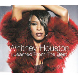 Whitney Houston - I learned from the best  / I will always love you (Hex Hector Mix) / Its not right but its okay (CD)