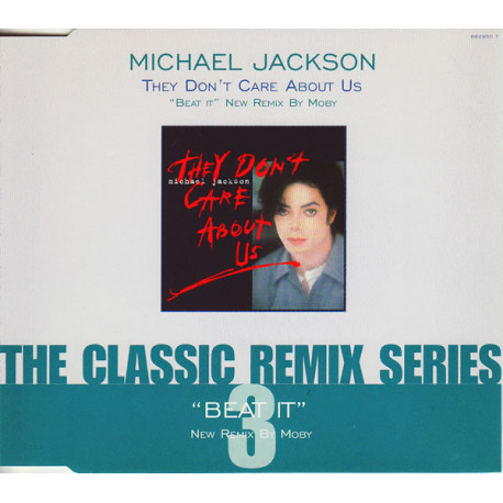 Michael Jackson - Beat it (Moby's Sub mix) / They dont care about us (Single Edit / Track Masters Remix / Charles Full Joint Rem