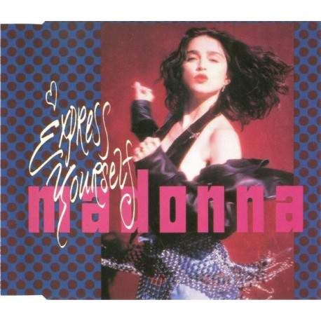 Madonna - Express yourself (Non Stop Express mix / Stop & Go Dubs)