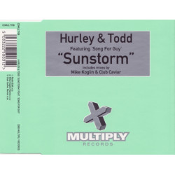 Hurley & Todd - Sunstorm (Mike Koglin Remix / Club Caviar Remix / Radio Edit) CD Single