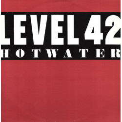 Level 42 - Hot Water (Mastermix) / Standing In The Light (Extended Version) 12" Vinyl Record