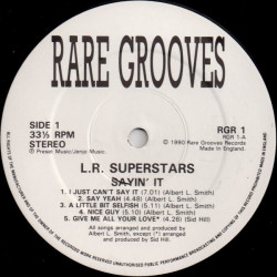 LR Superstars - Sayin It LP (Promo) feat I Just Cant Say It / Give Me All Your Love / Come To Me / Slow Down (10 Tracks)