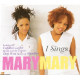 Mary Mary - Shackles (Don West Remix) / I sings (Cutfather & Joe Remix / Radio Edit without Rap) CD Single
