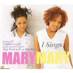 Mary Mary - Shackles (Don West Remix) / I sings (Cutfather & Joe Remix / Radio Edit without Rap)