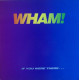 Wham - Last Christmas / Wham rap / Young Guns / Wake Me Up / Im Your Man / Freedom (6 Track Promo Vinyl)