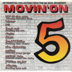 Movin On 5 - featuring Desire "Desire" / The Diplomats "Last chance" / Fokus "Underhanded" / Raw To The Core "In the mood" (CD)