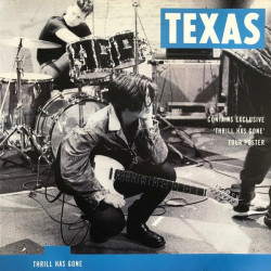 Texas - Thrill Has Gone / Nowhere Left To Hide / Dimples (Unplayed with Original Tour Poster) Vinyl