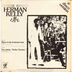 Herman Kelly & Life - Dance To The Drummers Beat (Disco Version)  / Easy Going  (12" Vinyl Record)