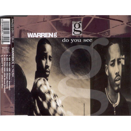 Warren G - Do you see (Clean Version / Stepz Remix / Old Skool Remix) / Whats next (LP Version)
