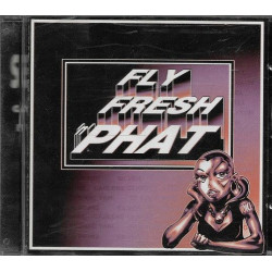 Various Artists - Fly Fresh n Phat Compilation featuring A Level "Feel it" / Stacey Phipps "Loneliness ave" (12 Track CD Album)