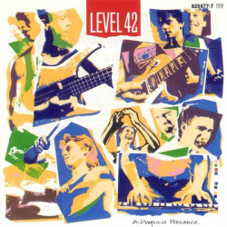 Level 42 - A Physical Presence CD featuring Almost there / Eyes waterfalling / Kansas city milkman / Follow me
