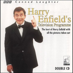 Harry Enfields Television Programme - 39 Track Double CD Including Lee & Lance on cars / The Slobs christening / Gits in the lib