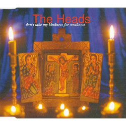 The Heads - Dont take my kindness for weakness (Album Version / Innatic Calm Remix / Roni Size mix ) CD Single