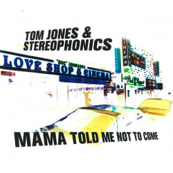 (CD) Tom Jones & Stereophonics - Mama told me not to come (Promo)