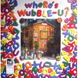 Wubble U - Wheres Wubble U (2 LP) feat Theme / Jellied Eels / Smoking Pot / I Like The Future / Time (11 Tracks)