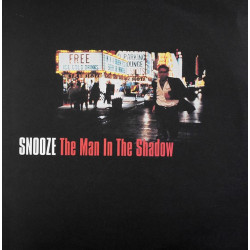 Snooze - The Man In The Shadow 2 LP Feat Pretty Good Privacy / Down For Mine / Snooze Theme (9 Tracks)