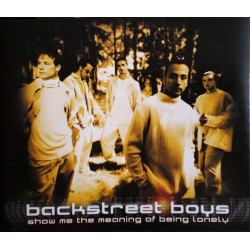 Backstreet Boys - Show me the meaning of being lonely / I'll br there for you / You wrote the book on love