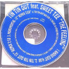 Tin Tin Out - The feeling (Radio Edit / Tin Tin Out 12" Remix / Monumental 12" Remix / Tin Tin Out Dub / Delsel & Ether mix) CD