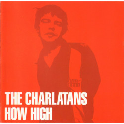 The Charlatans - How high / Down with the mook / Title fight (CD)