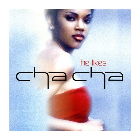 Chacha - He likes (Radio Edit / Instrumental / Album Version) Promo