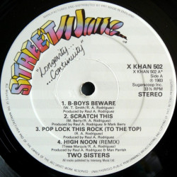 Two Sisters LP - High Noon (Remix) / B Boys Beware / Scratch This / Pop Lock / Destiny / Right There (8 Tracks)
