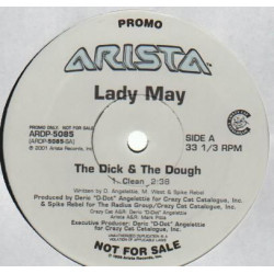 Lady May - The Dick & The Dough (Dirty Version / Clean Version) 12" Vinyl Promo