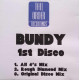 Bundy - 1st Disco (All 4's mix / Rough Diamond mix / Original Disco mix) Promo