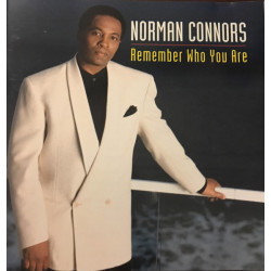 Norman Connors - Remember Who You Are Album featuring Remember who you are / I cant wait till I see you again / Only when she cr