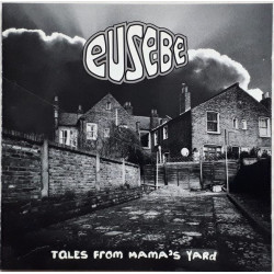 Eusebe - Tales From Mamas Yard CD - Welcome to mama's yard / If masser says its good / Tales from mamas yard / Pick it up