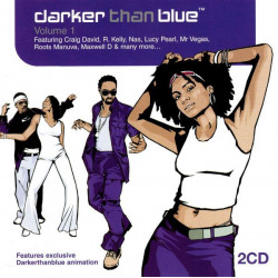 Various Artists - Darker Than Blue Volume 1 CD - Lucy Pearl - Dont mess with my man  / Shaun Escoffery - Space rider / Nas