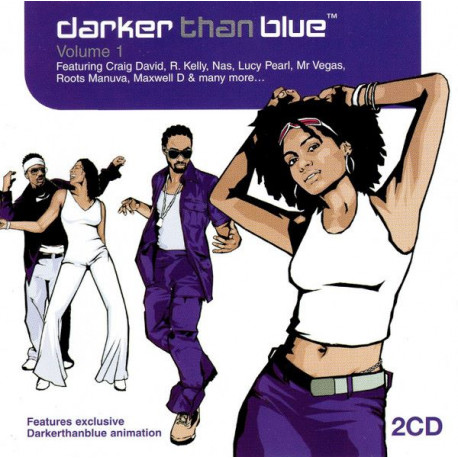 Various Artists - Darker Than Blue Volume 1 featuring Lucy Pearl - Dont mess with my man  / Shaun Escoffery - Space rider / Nas