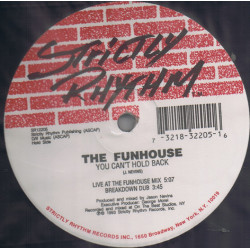 Funhouse - You Cant Hold Back (Funhouse Mix / Breakdown Dub) / Feel The Bass / Give What You Can Give