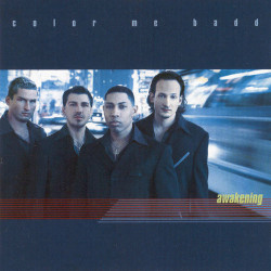 Color Me Badd - Awakening featuring All the way (Freaky Style) / Written on your face / Kissing you / Love is stronger than prid