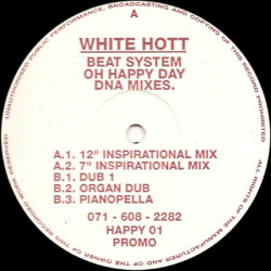 Beat System - Oh Happy Day (DNA Inspirational Mix / Dub / Organ Dub / Pianopella) 12" Vinyl Promo