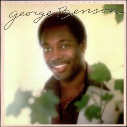 George Benson - Livin Inside Your Love 2LP feat Love Balled / A Change Is Gonna Come (12 Tracks Gatefold Sleeve)