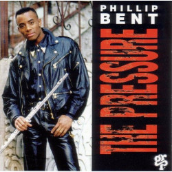 Phillip Bent - The Pressure CD featuring Do for you / The world is a ghetto / Swing it / One man and his music / The Pressure
