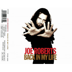 Joe Roberts - Back in my life (7 Inch Radio Version / 7 Inch Edit T-Empo Club / Morales Classic 12" mix) / Lover (CD)