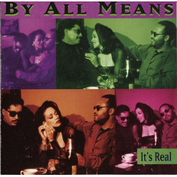 (CD) By All Means - Its Real Featuring Love lies / The feeling I get / Dont change / Tonight / Aint nothing like the real thing