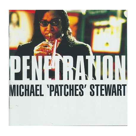 Michael Patches Stewart - Penetration featuring Sass / Some will dream / Fields of gold / Penetration (El Nino) / Diana / My fun